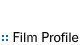 Film Profile